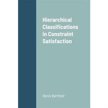 Hierarchical Classifications in Constraint Satisfaction
