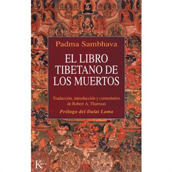El libro tibetano de los muertos / The Tibetan Book of the Dead