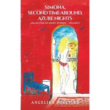 Simona, Second Time Around, Azure Nights