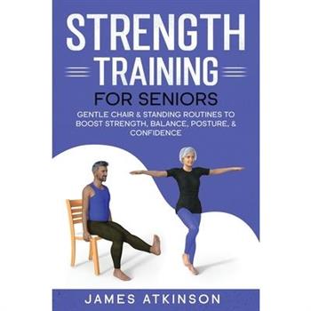 Strength Training For Seniors