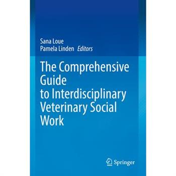 The Comprehensive Guide to Interdisciplinary Veterinary Social Work