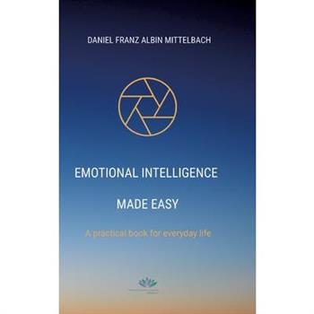 Emotional Intelligence Made Easy