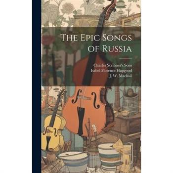 The Epic Songs of Russia