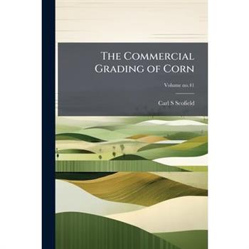 The Commercial Grading of Corn