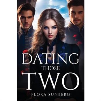Dating Those Two