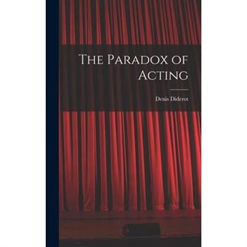 The Paradox of Acting