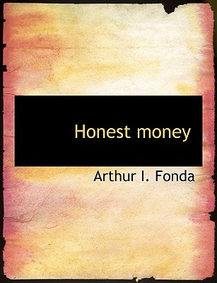 Honest Money