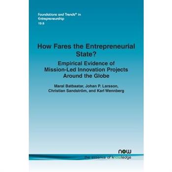 How Fares the Entrepreneurial State? Empirical Evidence of Mission-Led Innovation Projects Around the Globe