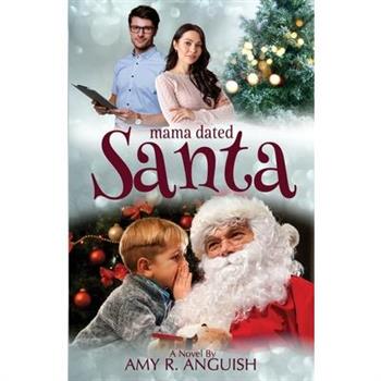 Mama Dated Santa