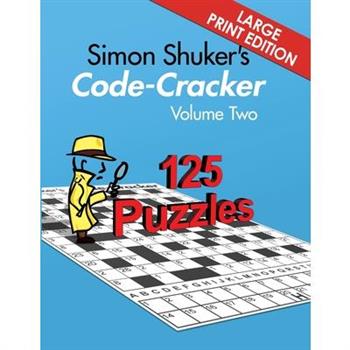 Simon Shuker's Code-Cracker, Volume Two (Large Print Edition)