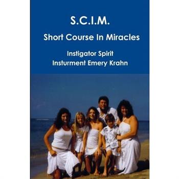 SCIM Short Course In Miracles