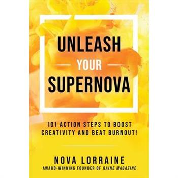 Unleash Your Supernova