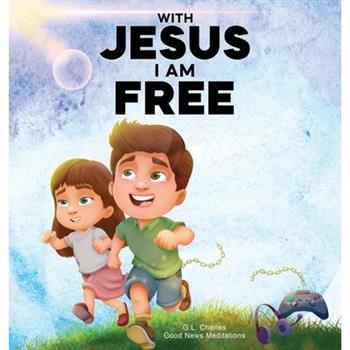 With Jesus I am Free