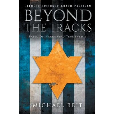 Beyond the Tracks