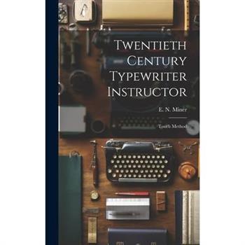 Twentieth Century Typewriter Instructor