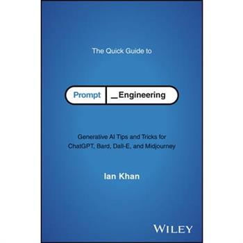 The Quick Guide to Prompt Engineering