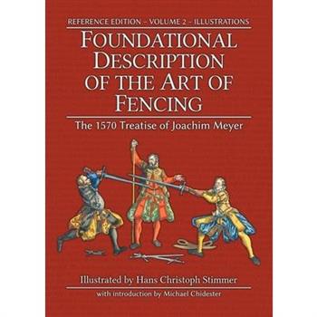 Foundational Description of the Art of Fencing