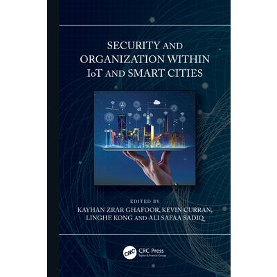 Security and Organization Within Iot and Smart Cities