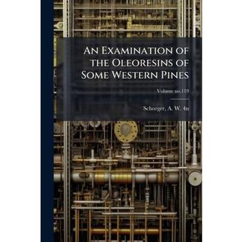 An Examination of the Oleoresins of Some Western Pines