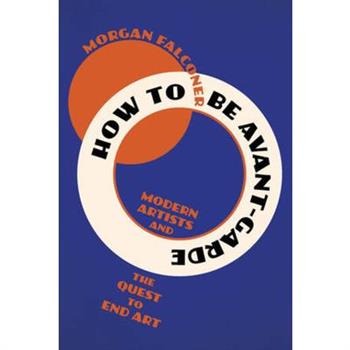 How to Be Avant-Garde