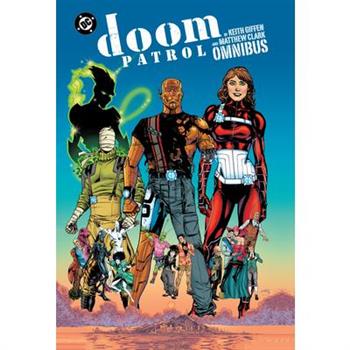 Doom Patrol by Keith Giffen and Matthew Clark Omnibus