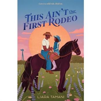 This Ain't Our First Rodeo