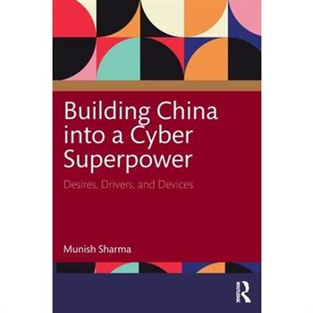 Building China Into a Cyber Superpower