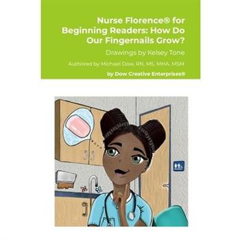 Nurse Florence(R) for Beginning Readers