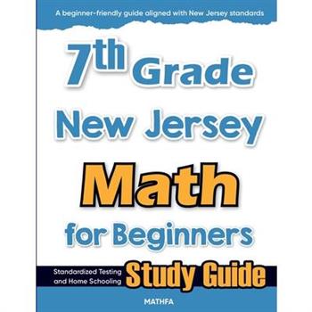 7th Grade New Jersey Math for Beginners