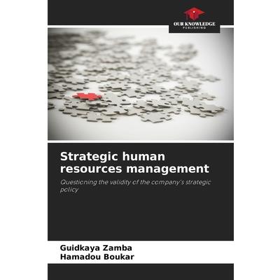 Strategic human resources management
