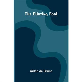 The Flirting Fool