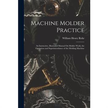 Machine Molder Practice