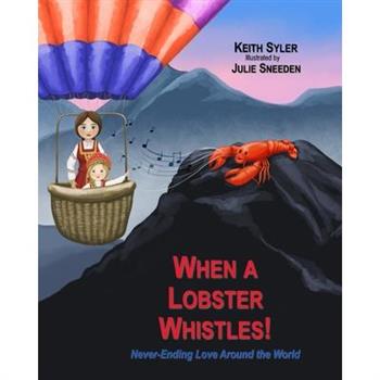 When a Lobster Whistles