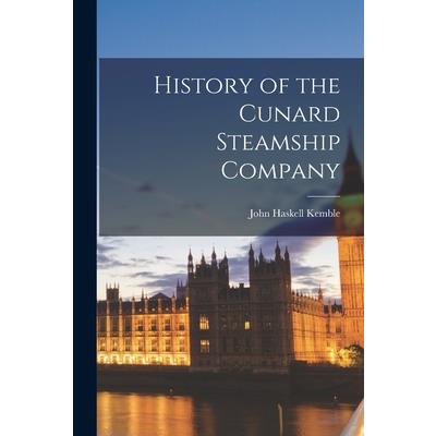 History of the Cunard Steamship Company