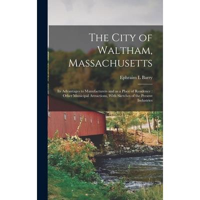 The City of Waltham, Massachusetts