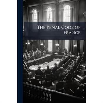 The Penal Code of France