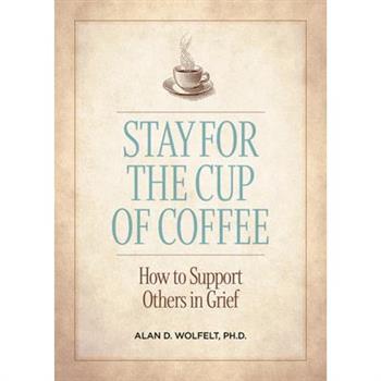 Stay for the Cup of Coffee