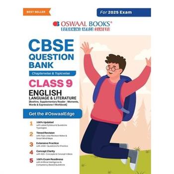 Oswaal CBSE Question Bank Class 9 English Language & Literature, Chapterwise and Topicwise Solved Papers For 2025 Exams