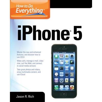 How to Do Everything Iphone 5