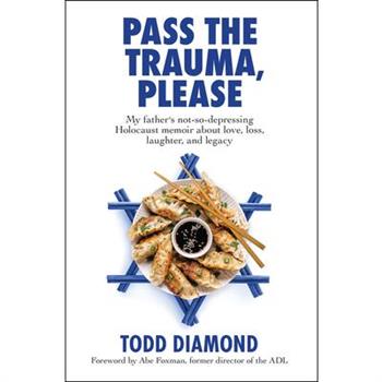 Pass the Trauma, Please