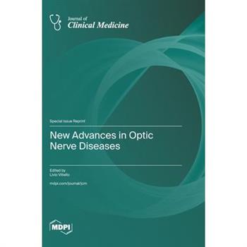 New Advances in Optic Nerve Diseases