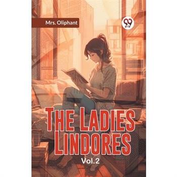 The Ladies Lindores Vol. 2