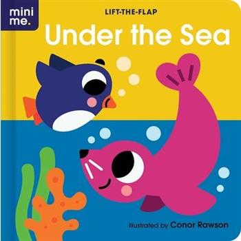 Under the Sea: Lift-The-Flap Book