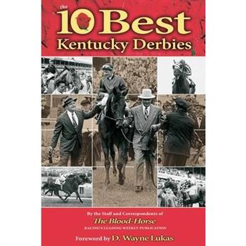 The 10 Best Kentucky Derbies