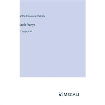 Uncle Vanya