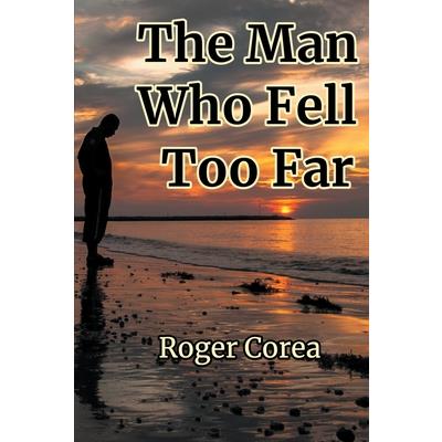 The Man Who Fell Too Far