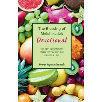 The Blessing of Melchizedek Devotional