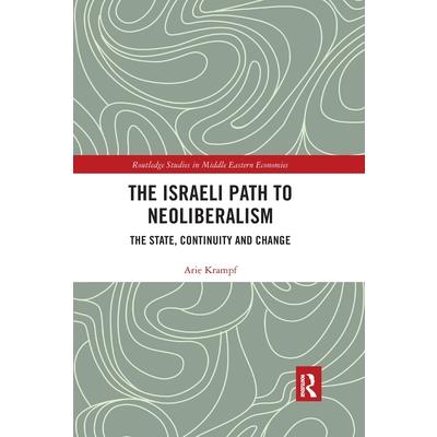 The Israeli Path to Neoliberalism
