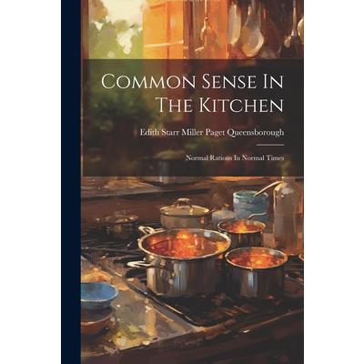 Common Sense In The Kitchen
