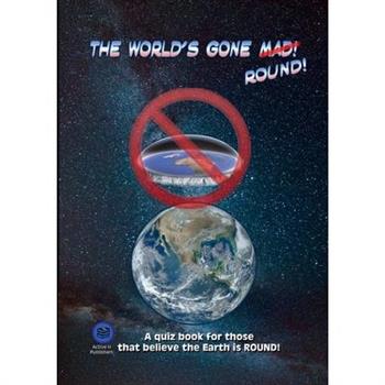 The World’s Gone Round